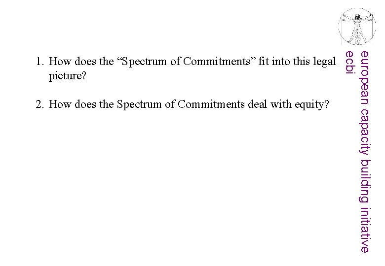 2. How does the Spectrum of Commitments deal with equity? european capacity building initiative