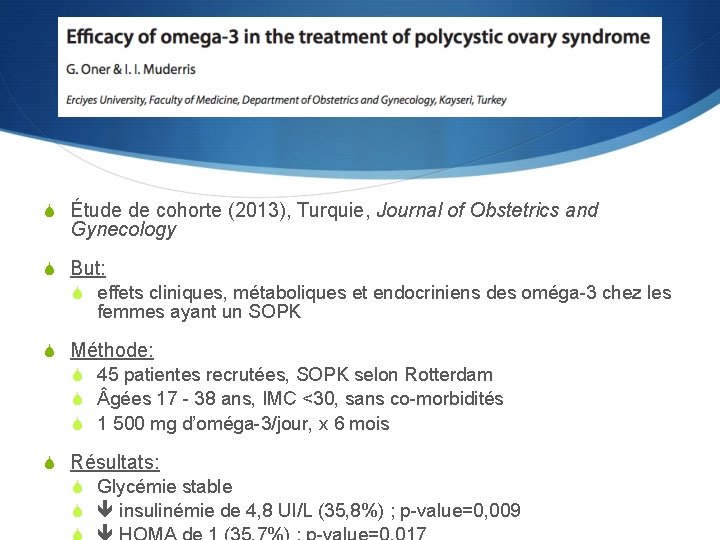 S Étude de cohorte (2013), Turquie, Journal of Obstetrics and Gynecology S But: S