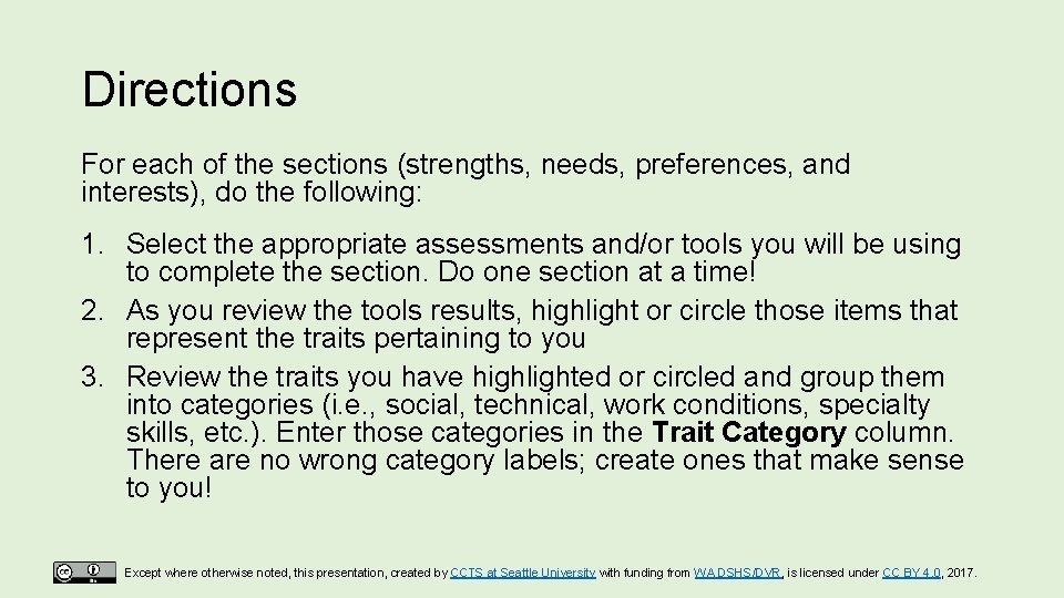 Directions For each of the sections (strengths, needs, preferences, and interests), do the following: