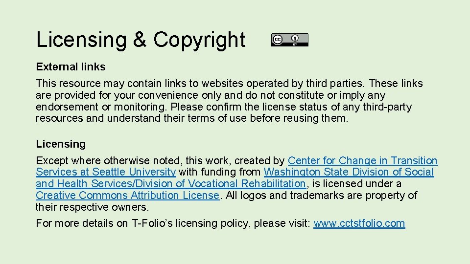 Licensing & Copyright External links This resource may contain links to websites operated by