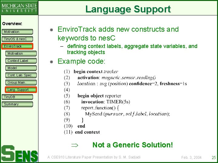 Language Support Overview: Motivation Tiny. OS & nes. C – defining context labels, aggregate