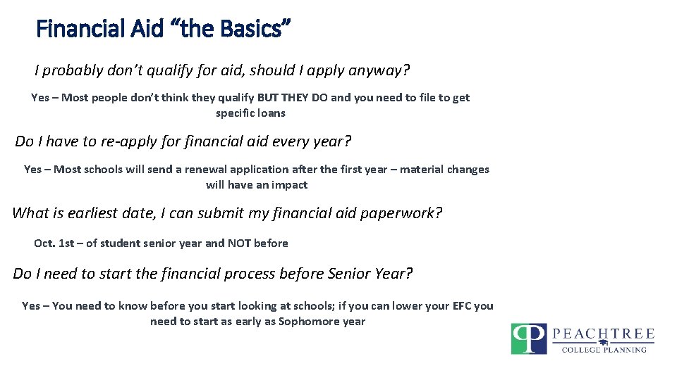 Financial Aid “the Basics” I probably don’t qualify for aid, should I apply anyway?