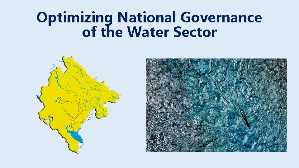 Optimizing National Governance of the Water Sector 