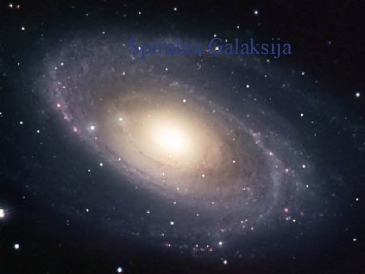 Spiralna Galaksija @ Dr. Heinz Lycklama 11 