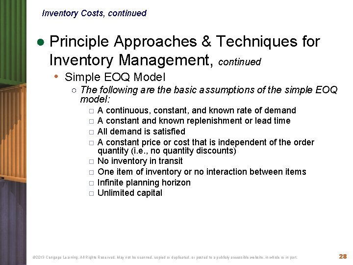 Inventory Costs, continued ● Principle Approaches & Techniques for Inventory Management, continued • Simple