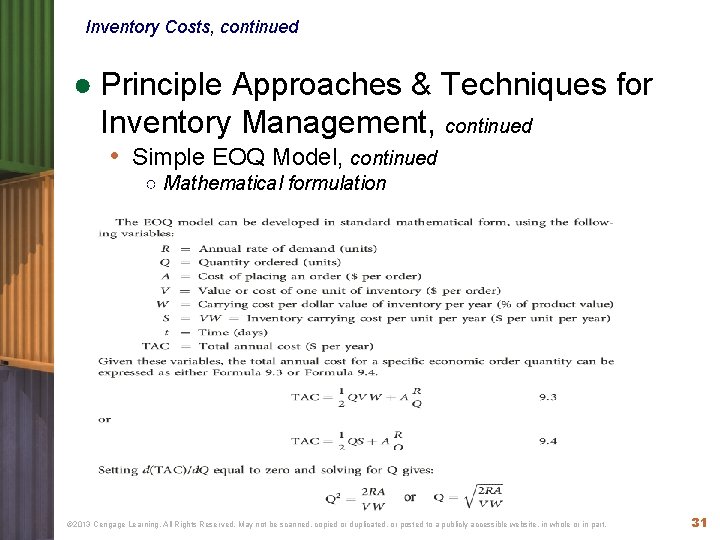 Inventory Costs, continued ● Principle Approaches & Techniques for Inventory Management, continued • Simple