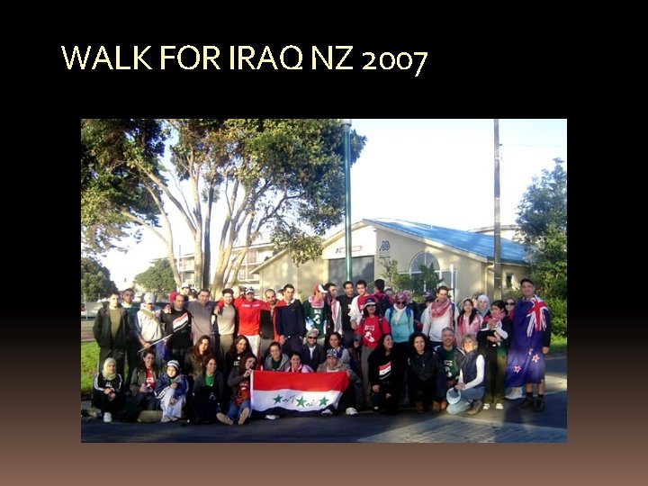WALK FOR IRAQ NZ 2007 