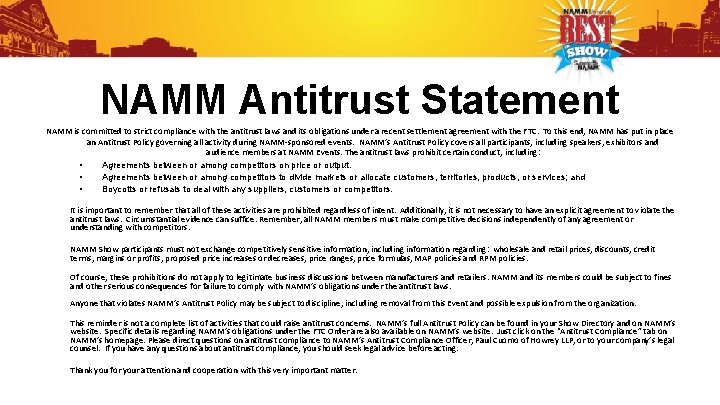 NAMM Antitrust Statement NAMM is committed to strict compliance with the antitrust laws and