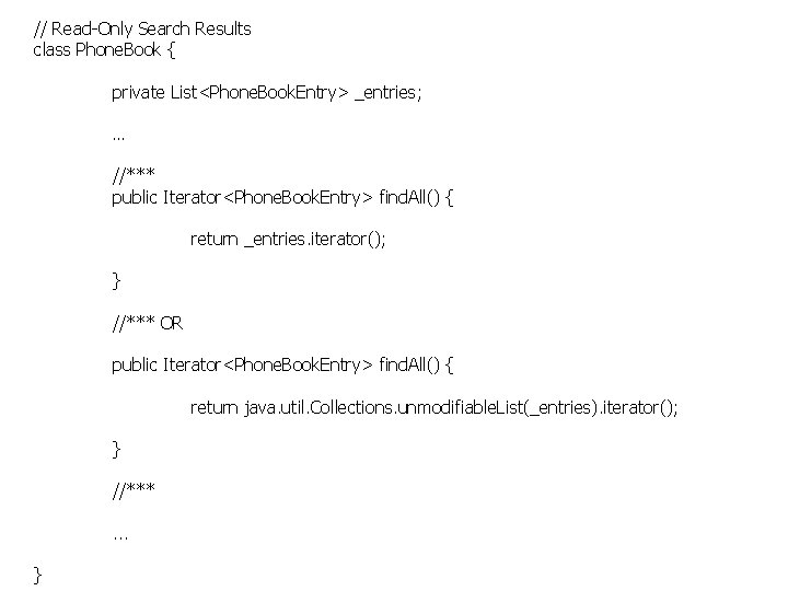 // Read-Only Search Results class Phone. Book { private List<Phone. Book. Entry> _entries; …