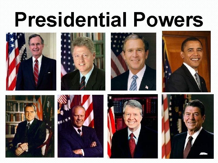 Presidential Powers 