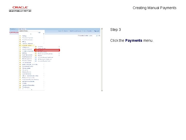 Creating Manual Payments Step 3 Click the Payments menu. 