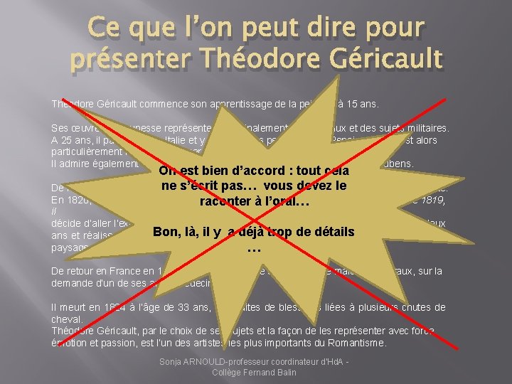 Ce que l’on peut dire pour présenter Théodore Géricault commence son apprentissage de la