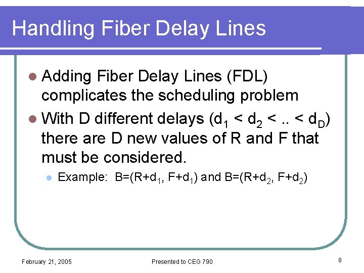 Ffe Delay Line Review of Efficient Channel Scheduling Algorithms in Optical