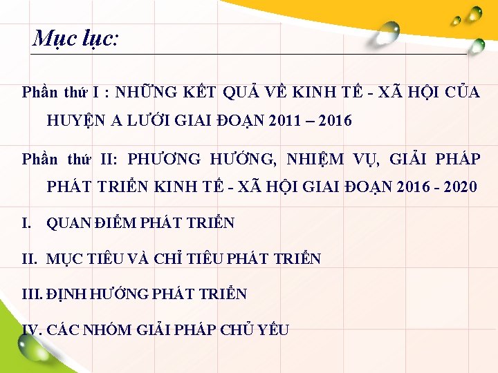 Mục lục: Phần thứ I : NHỮNG KẾT QUẢ VỀ KINH TẾ - XÃ