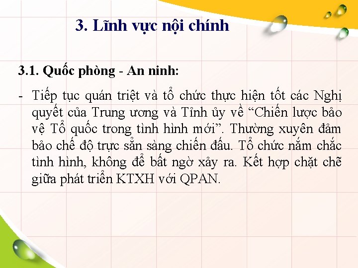 3. Lĩnh vực nội chính 3. 1. Quốc phòng - An ninh: - Tiếp