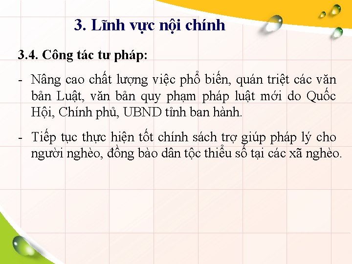 3. Lĩnh vực nội chính 3. 4. Công tác tư pháp: - Nâng cao