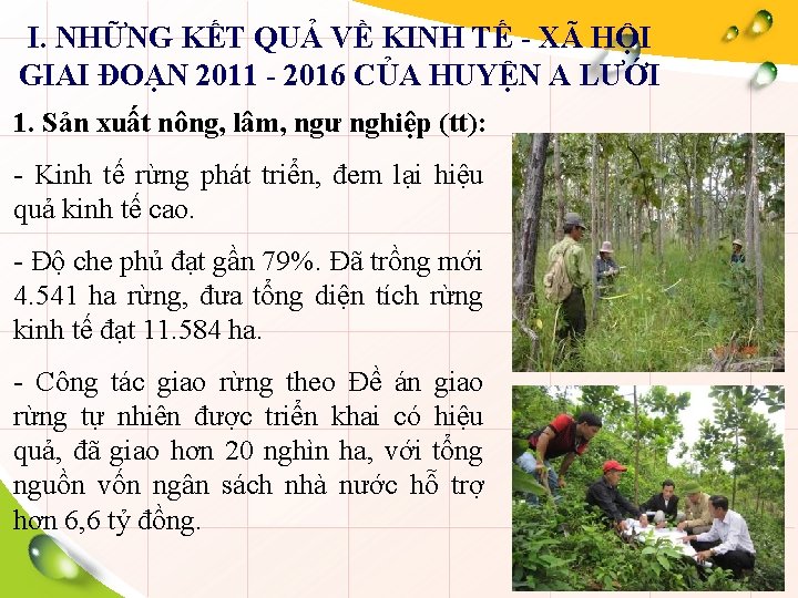 I. NHỮNG KẾT QUẢ VỀ KINH TẾ - XÃ HỘI GIAI ĐOẠN 2011 -