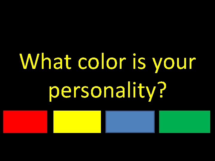 What color is your personality? 