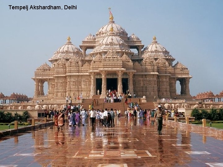 Tempelj Akshardham, Delhi 