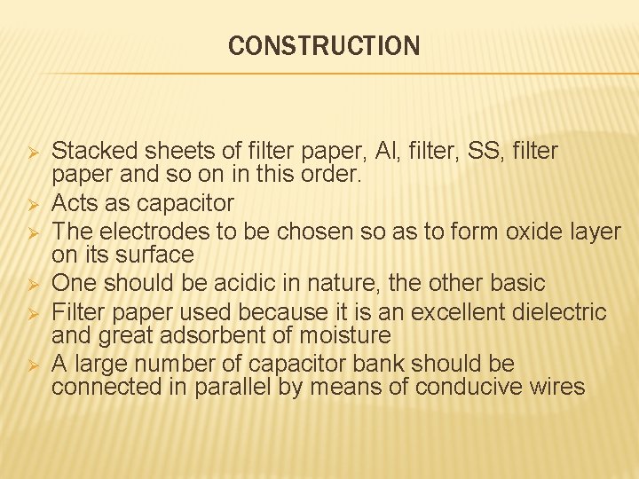 CONSTRUCTION Ø Ø Ø Stacked sheets of filter paper, Al, filter, SS, filter paper