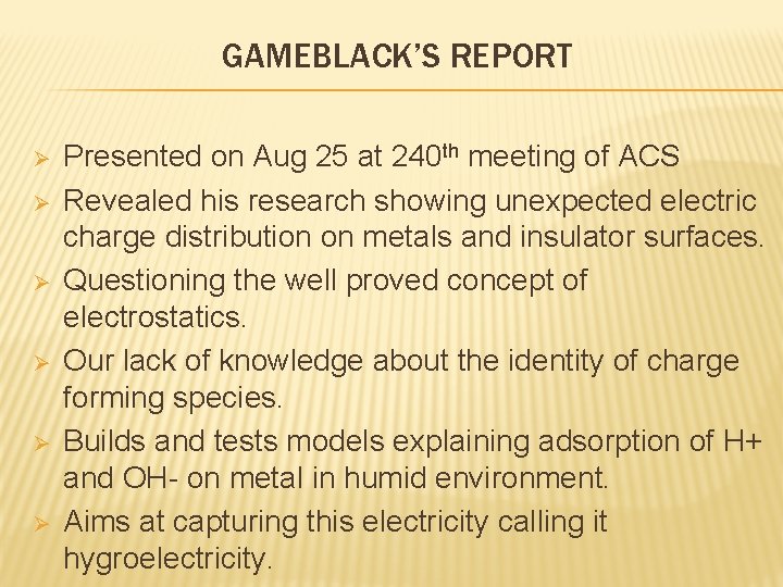 GAMEBLACK’S REPORT Ø Ø Ø Presented on Aug 25 at 240 th meeting of