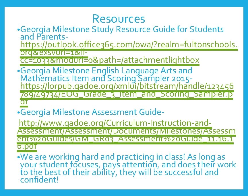 Resources • Georgia Milestone Study Resource Guide for Students and Parentshttps: //outlook. office 365.