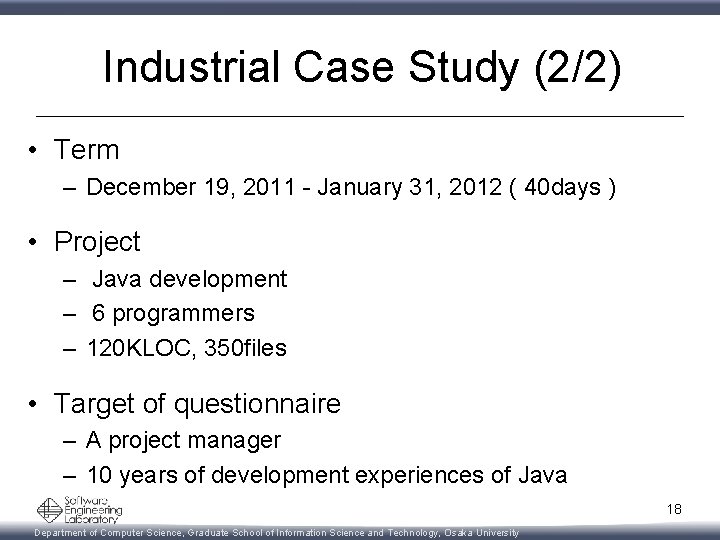 Industrial Case Study (2/2) • Term – December 19, 2011 - January 31, 2012