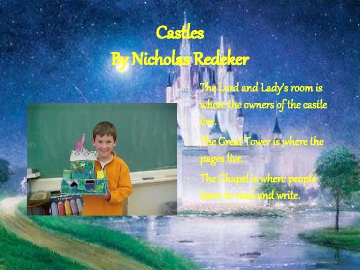 Castles By Nicholas Redeker • The Lord and Lady’s room is where the owners