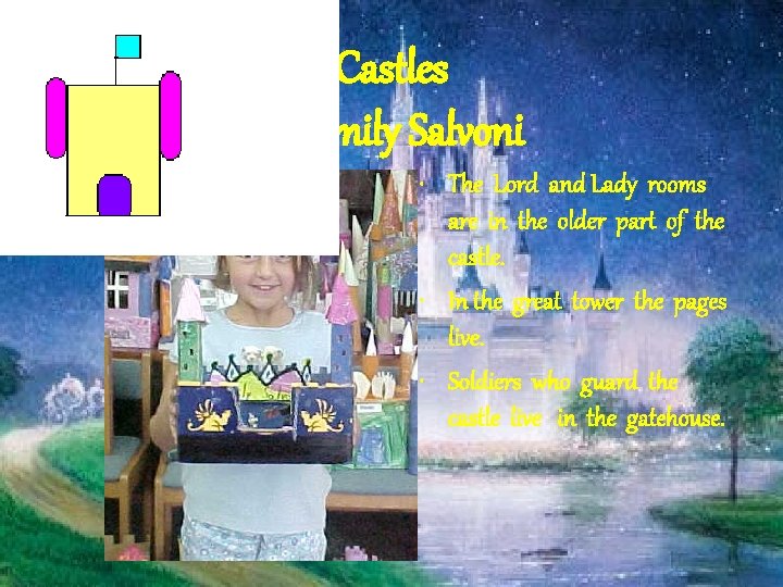 Castles By Emily Salvoni • The Lord and Lady rooms are in the older