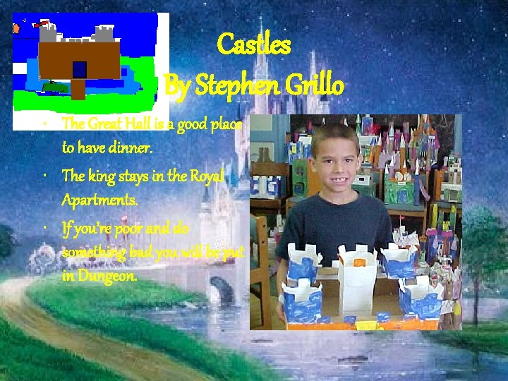 Castles By Stephen Grillo • The Great Hall is a good place to have