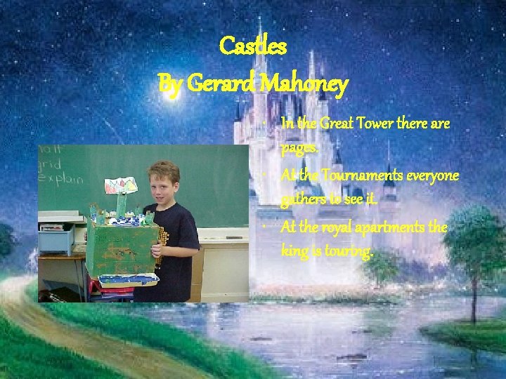 Castles By Gerard Mahoney • In the Great Tower there are pages. • At