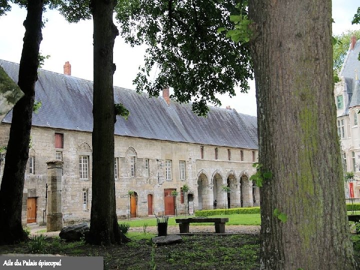 Aile du Palais épiscopal 