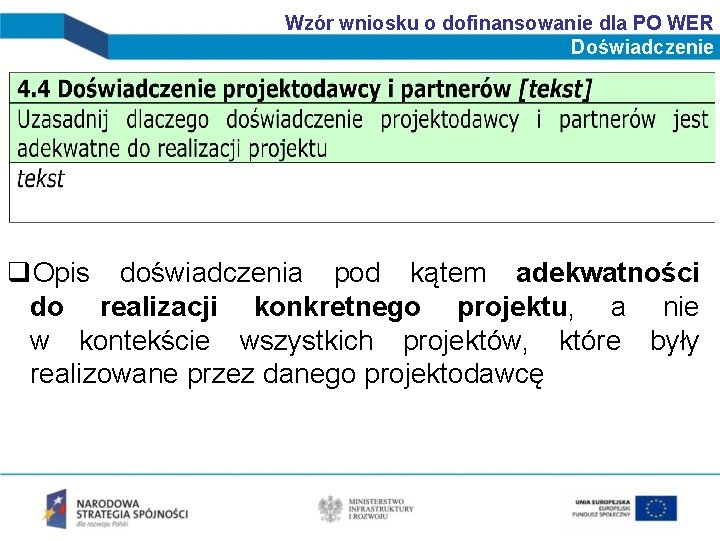 Wzór wniosku o dofinansowanie dla PO WER Doświadczenie q. Opis doświadczenia pod kątem adekwatności