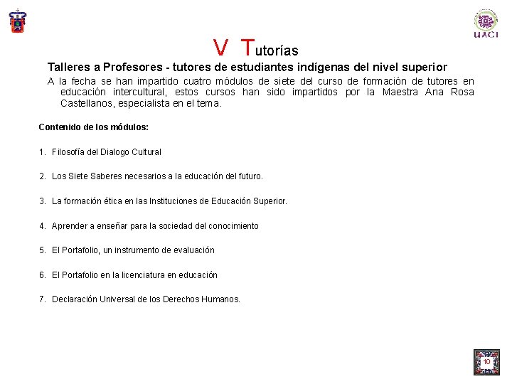 V Tutorías Talleres a Profesores - tutores de estudiantes indígenas del nivel superior A