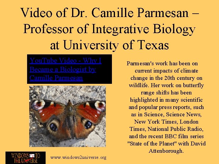 Video of Dr. Camille Parmesan – Professor of Integrative Biology at University of Texas