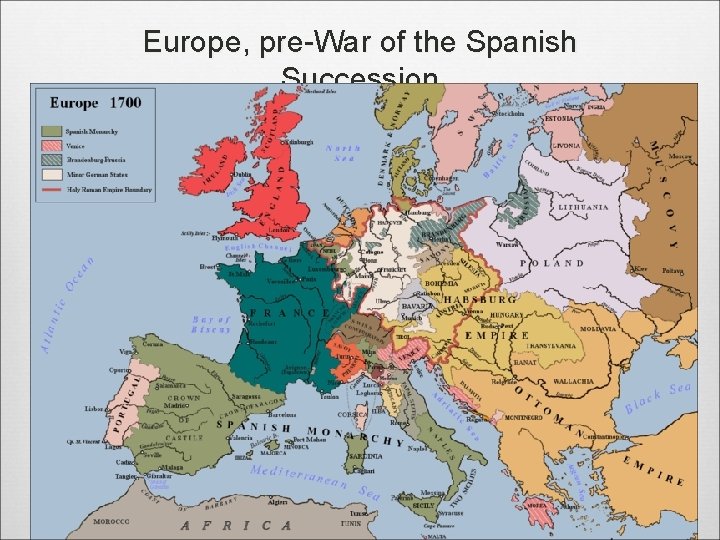 Europe, pre-War of the Spanish Succession 