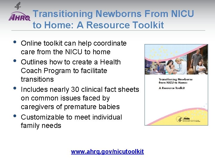 Transitioning Newborns From NICU to Home: A Resource Toolkit • • Online toolkit can Transitioning Newborns From NICU to Home: A Resource Toolkit • • Online toolkit can