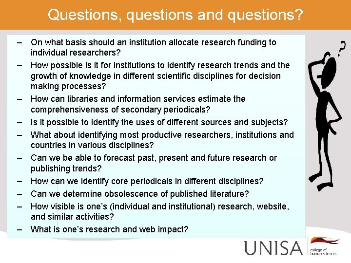 Questions, questions and questions? – On what basis should an institution allocate research funding