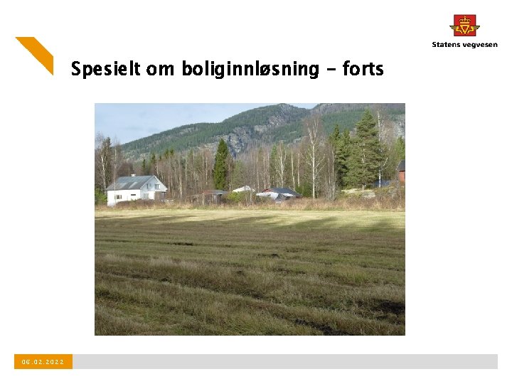 Spesielt om boliginnløsning - forts 06. 02. 2022 