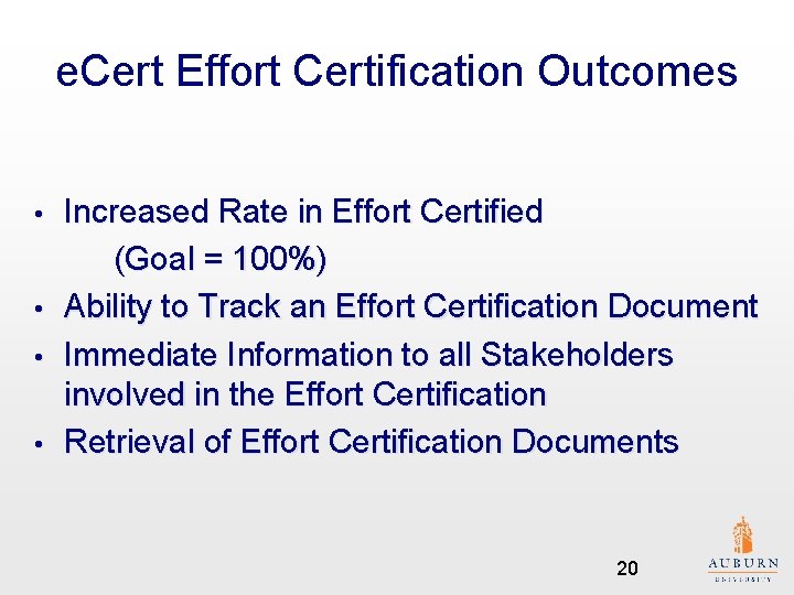 e. Cert Effort Certification Outcomes • • Increased Rate in Effort Certified (Goal =