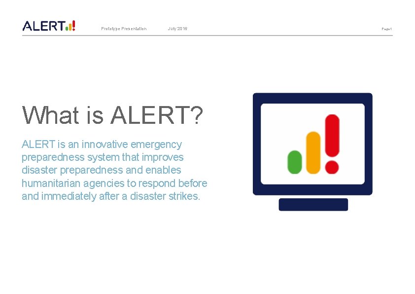 Prototype Presentation July 2016 ALERT Prototype Emergency preparedness