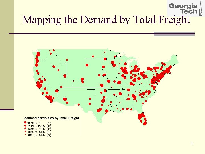 Mapping the Demand by Total Freight 8 