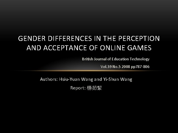 GENDER DIFFERENCES IN THE PERCEPTION AND ACCEPTANCE OF
