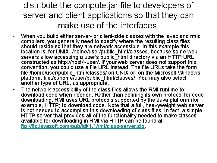 distribute the compute. jar file to developers of server and client applications so that