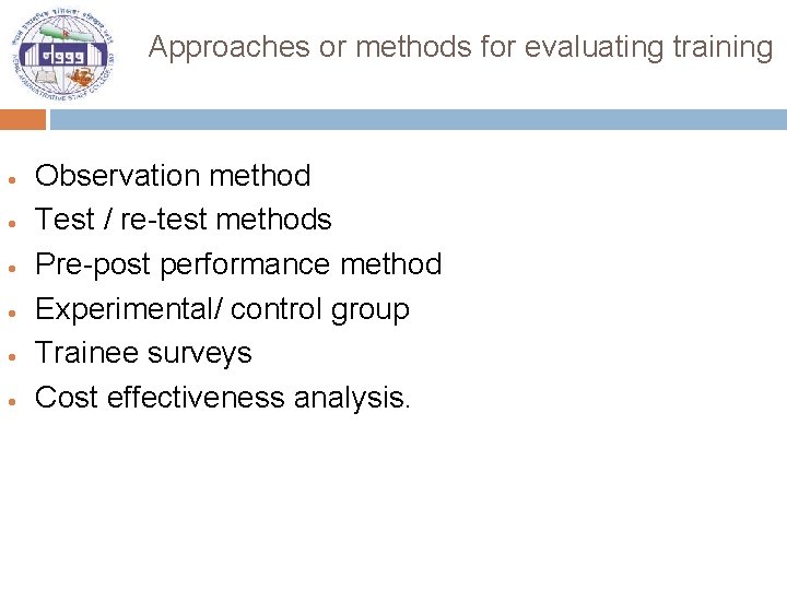 Approaches or methods for evaluating training · · · Observation method Test / re-test