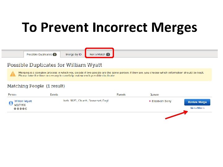 To Prevent Incorrect Merges 