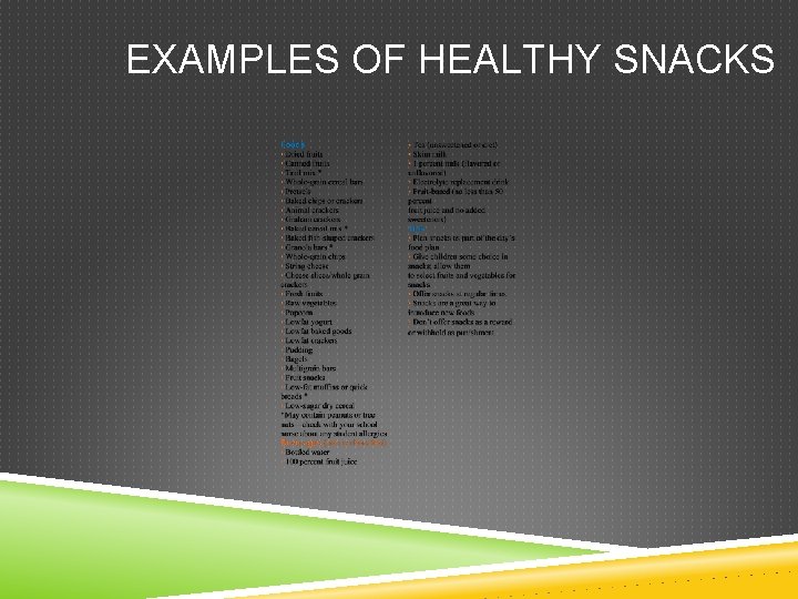 EXAMPLES OF HEALTHY SNACKS 