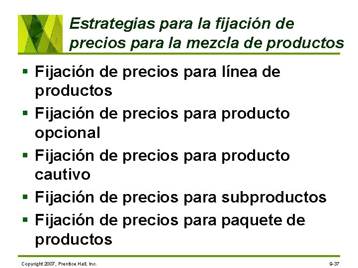 Estrategias para la fijación de precios para la mezcla de productos § Fijación de