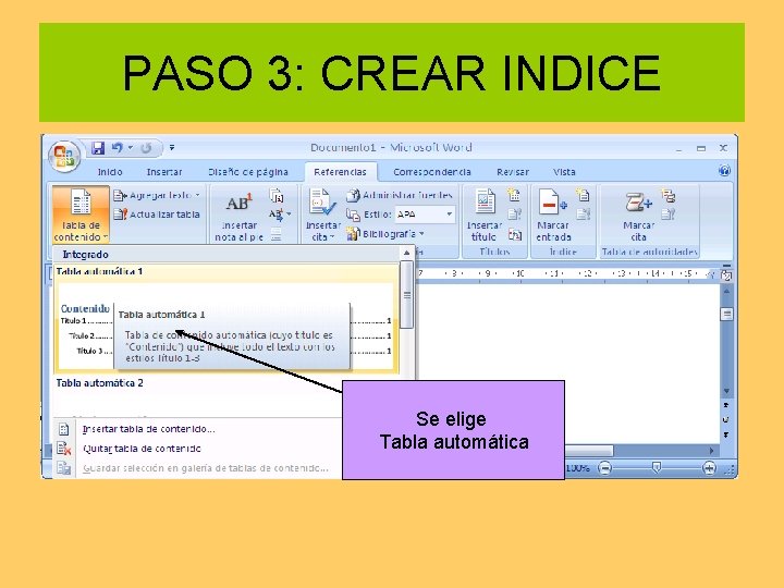 PASO 3: CREAR INDICE Se elige Tabla automática 