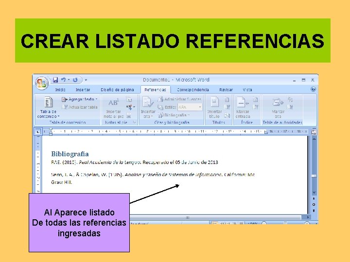 CREAR LISTADO REFERENCIAS Al Aparece listado De todas las referencias ingresadas 